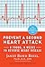 Prevent a Second Heart Attack: 8 Foods, 8 Weeks to Reverse Heart Disease by Janet Bond Brill Ph.D. R.D., Annabelle S. Volgman M.D.