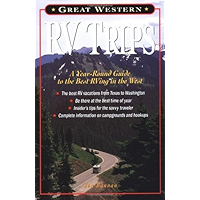 Great Western RV Trips: A Year-round Guide to the Best Rving in the West book cover