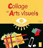 Collages et Arts visuels PS by 