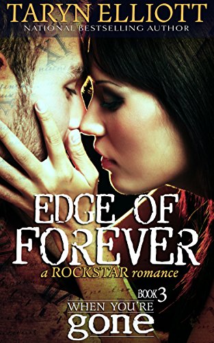 Edge of Forever (When You're Gone Book 3)