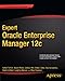 Expert Oracle Enterprise Manager 12c