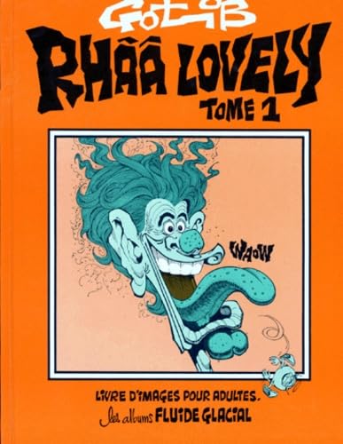 Rhââ Lovely, tome 1