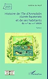 Histoire de l'île d'Annobón, Guinée équatoriale, et de ses habitants du XVe au XIXe siècle