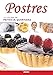 Postres (La cocina de patricia quintana) (Spanish Edition) by 