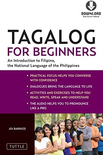 Tagalog for Beginners: An Introduction to Filipino, the National Language of the Philippines (Downloadable MP3 Audio…