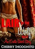 Veja os detalhes de: Erotica: Lair of the Wolf - Vol 2 (Erotica Short Stories, Erotica Taboo, Erotica for Women, Erotica Romance, Erotica Menage, Sexy Eritica Stories) Erotica: Lair of the Wolf - Vol 2 (Erotica Short Stories, Erotica Taboo, Erotica for Women, Erotica Romance, Erotica Menage, Sexy Eritica Stories)