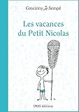Les vacances du Petit Nicolas (Le Petit Nicolas t. 3) (French Edition) by