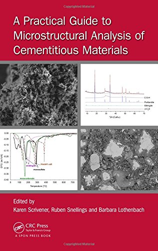 A Practical Guide to Microstructural Analysis of Cementitious MaterialsFrom CRC Press