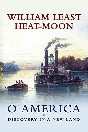 Blue Highways: A Journey into America: Least Heat-Moon, William
