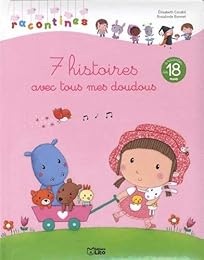 7 histoires avec tous mes doudous