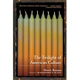 The Twilight of American Culture