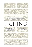 I Ching: The Essential Translation of the Ancient