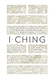 I Ching: The Essential Translation of the Ancient