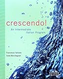 Crescendo!: An Intermediate Italian Program, Francesca Italiano, Irene Marchegiani, 0470424117