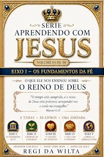 Livro Aprendendo com Jesus: O Que Ele nos Ensinou Sobre O Reino