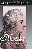 "Mozart His Character, His Work (Galaxy Books)" av Alfred Einstein
