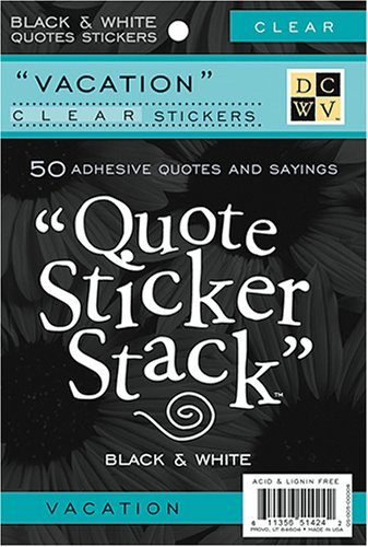 DCWV Black and White 4-3/8 inches by 7 inches 10 Sheets Clear Sticker Quote Stack, Vacation