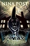 Danger in Cat World (Shawn Danger Mysteries Book 1)