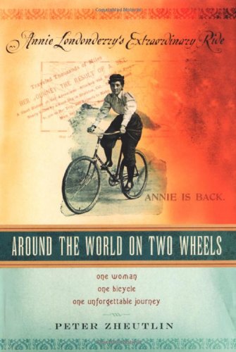 Around the World on Two Wheels: Annie Londonderry's...
