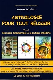 Astrologie pour tout réussir