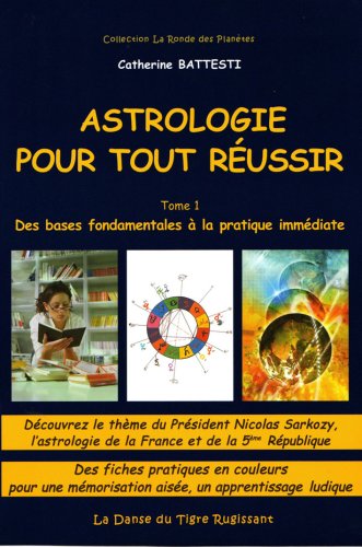 Astrologie pour tout réussir