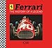 Ferrari: The History of a Legend