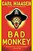 Bad Monkey - Book by Carl Hiaasen