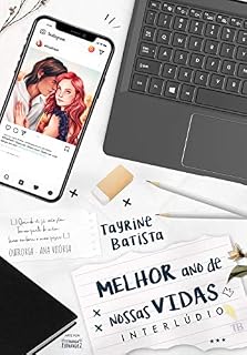 Livro Melhor Ano de Nossas Vidas: Interlúdio