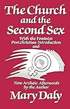 The Church and the Second Sex by Mary Daly