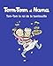 Tom-Tom et Nana, Tome 03: Tom-Tom et le roi de la tambouille (Tom-Tom et Nana (3)) (French Edition) by 
