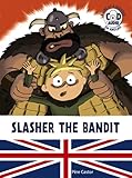 Slasher the bandit by