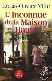 L' inconnue de la Maison-Haute