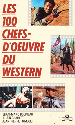 Les 100 chefs-doeuvre du western (Cinéma) by (Paperback)