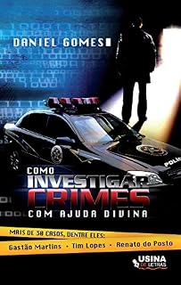 Livro Como investigar crimes com ajuda divina