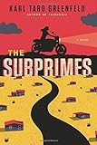 The Subprimes: A Novel