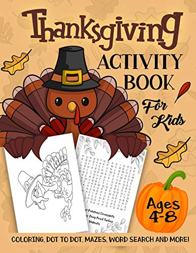 Thanksgiving Activity Book for Kids Ages 4-8: A Fun Kid Workbook Game ...