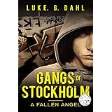 Gangs of Stockholm: A Fallen Angel