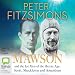 Mawson and the Ice Men of the Heroic Age: Scott, Shackleton and Amundsen by