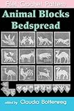 Animal Blocks Bedspread Filet Crochet Pattern: Complete Instructions and Chart by