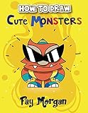 How to Draw Cute Monsters for Kids: Step by Step to