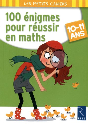 100 énigmes pour réussir en maths