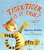 Tiger-Tiger, Is It True?: Four Questions to Make You Smile Again (Hardcover)