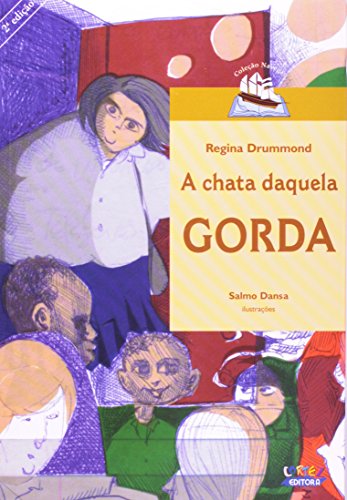 A Chata Daquela Gorda (Em Portuguese do Brasil)