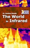 The World in Infrared