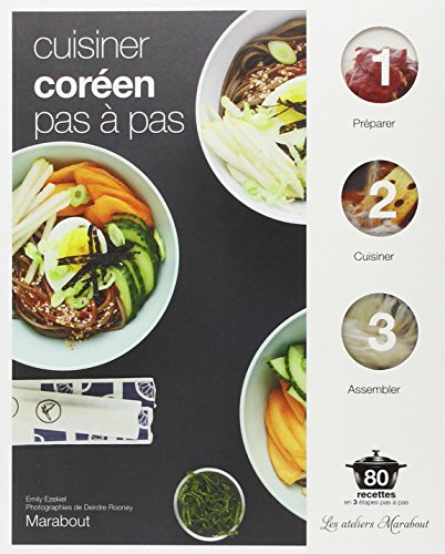 Cuisiner coréen pas à pas