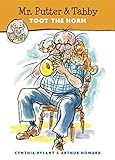Mr. Putter & Tabby Toot the Horn
