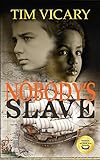 Nobody's Slave: a life-changing voyage