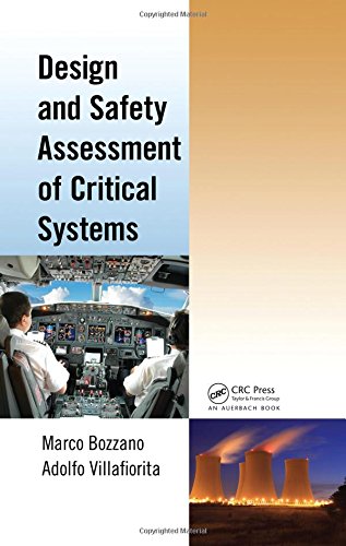 Design and Safety Assessment of Critical Systems