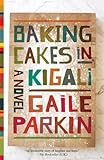 The Sunday Salon: Baking Cakes in Kigali 51ywVtjVv5L. SL160 The Sunday Salon: Baking Cakes in Kigali