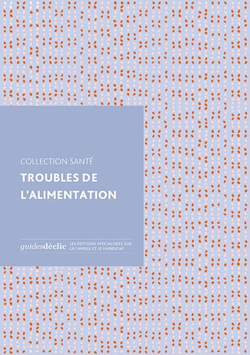 Troubles de l'alimentation